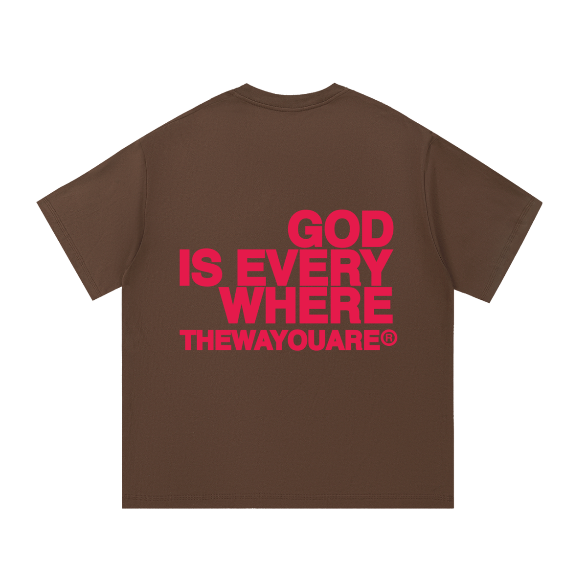 TWYA God Is Everywhere T-Shirt | Spiritual Message Tee